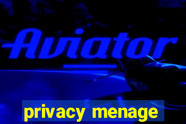 privacy menage